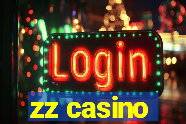 zz casino